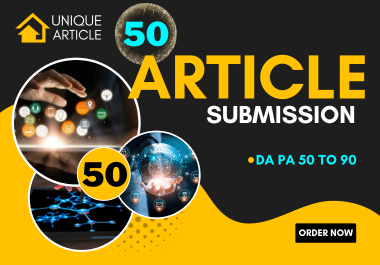 I will publish 50 article in hq article submission sites manually