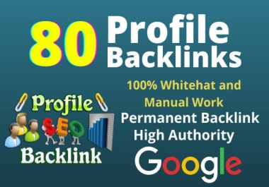 Create 80+ Profile Backlinks to improve your Google Ranking