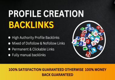 High DA 200 Profile Creation Backlinks for SEO Boost
