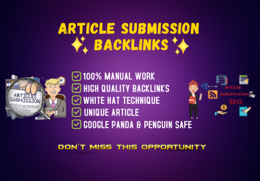 Top 100 HQ unique article submission posts on high authority contextual Article backlinks websites