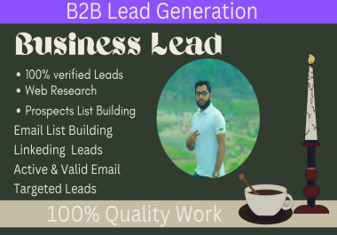 I will provide b2b lead generation for any business