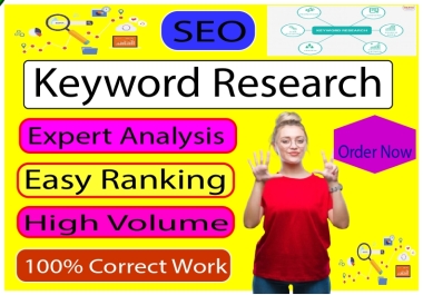 I will do competitive and SEO keyword research.