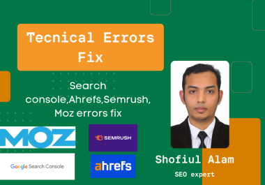 Fix Google search console, ahrefs, semrush, moz technical SEO errors