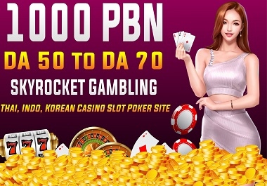 Get 2023 Rocket 1000 Unique Domain Casino/Gambling/Slot/Betting DA/DR 70-50 PBN backlinks