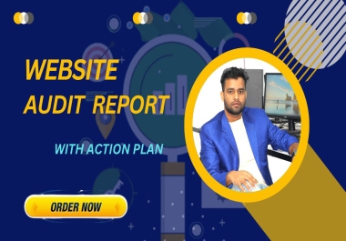 I will Website Audit Reports with Action Plans Fix