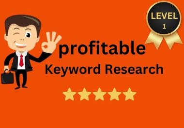I will do best Profitable Keyword Research for your business website