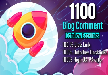 i will do 1100 blog comment high quality blogs sites backlinks