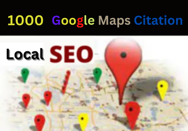 I will do unique 1000 google map citation for local business SEO