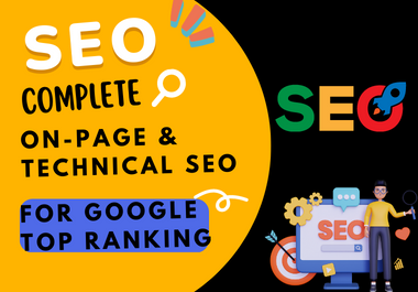 Complete On-Page & Technical SEO for Google Top Ranking will be performed on your website.