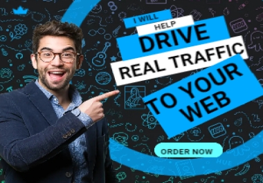 Drive Real Organic Targeted or wide traffic to your website Real human traffic