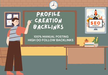I Will Create 100 HQ High Quality Social Profile Creation SEO Backlink