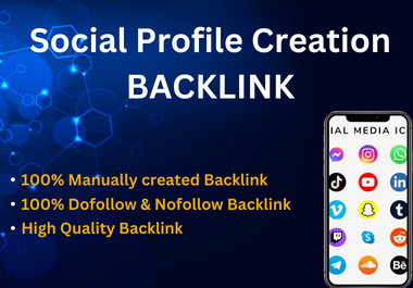 100 High DA Social Profiles Setup or Social Profile Creation Backlink