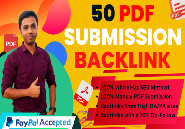 Get Permanent 50 PDF Submission Backlinks on Low Spam Score And High DA,  PA Site