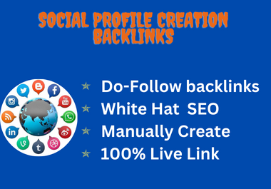 Build 30 social profile creation backlinks or social media profile setup