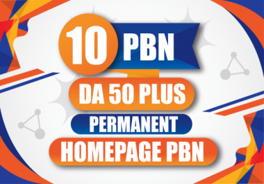 Get 10 DA 50+ Permanent Homepage Pbns Dofollow Backlinks