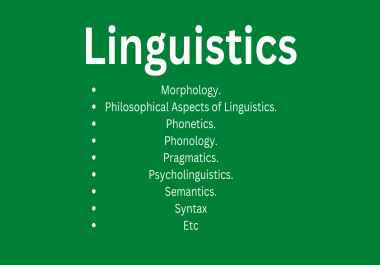 I will help you in English linguistics