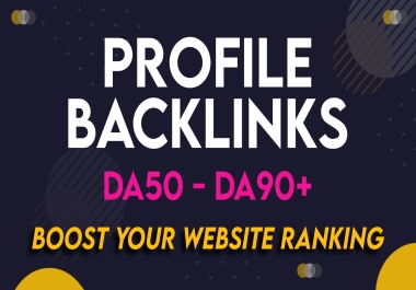 I Create 90 PR9,  Profile Backlinks from DA 50-90+ Domains