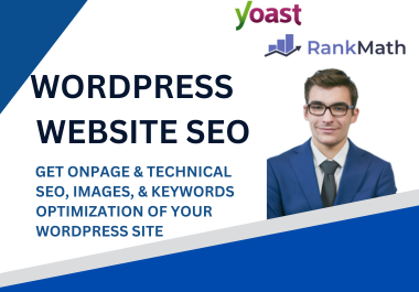 I will on page SEO and Technical SEO on WordPress website