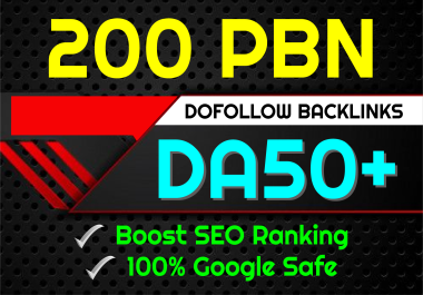 Get Fast Boost Your Website With 200 Do follow PBN DA50+ Sites