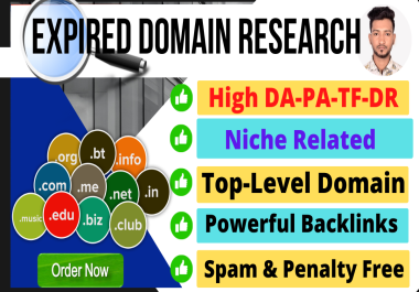I will research expired domain name with DA,  PA,  backlinks,  traffic