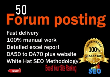 Manual 50 Forum post High DA and high quality Seo backlinks