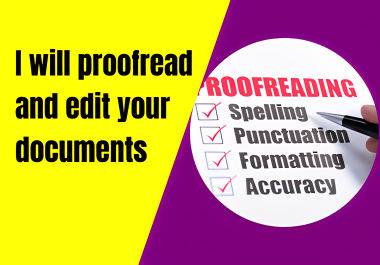 I will edit and proofread your document for 5000 words