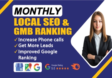 I will do monthly local SEO service for google rank