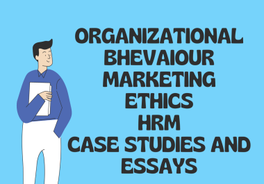 I will write business case study analysis and reports related to HRM,  marketing and management