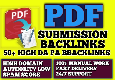 I Will Manually 50+ PDF Submission with High Quality Backlinks Sites