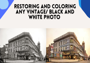 Coloring and Restoring Any Vintage/Black and White Photos