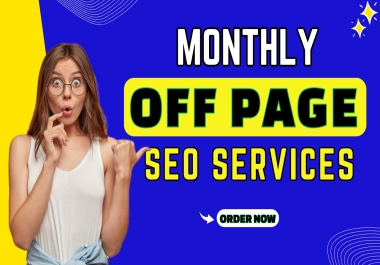 800 Monthly Off Page SEO Solutions white hat dofollow backlinks
