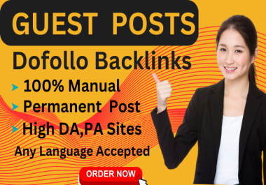Manually 30 guest posts on write and publish high DA,  PA sites