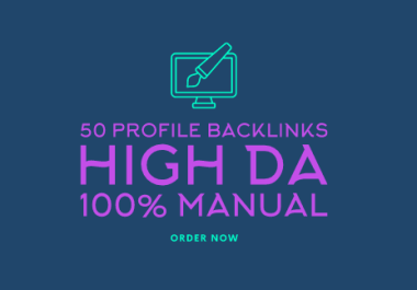 I will build 50 high quality profile backlinks DA50+