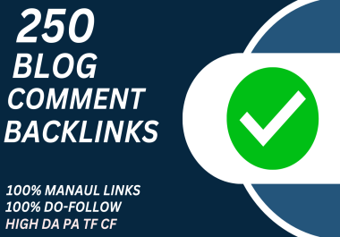 I will manually create 250 dofollow blog comment backlinks