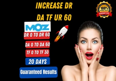 I will increase domain authority da DR tf ur to boost site ranking
