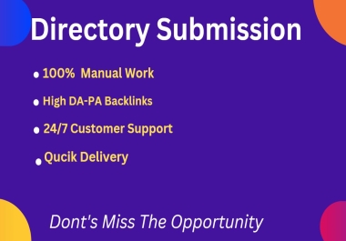 I'll Provide 100 High-quality Directory Submission for better SEO positioning.