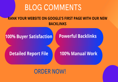 I Will Provide 100 Blog Comments to Boost Your Website's Traffic and Ranking