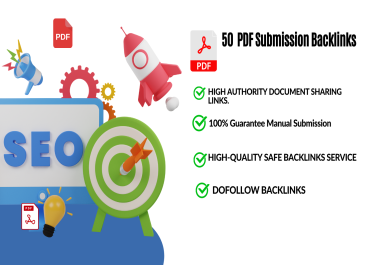 Boost SEO with 50 High Quality PDF Submission Backlinks