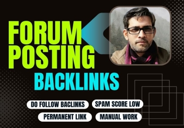 I will manually provide 70 forum posting do follow backlinks from High DA PA Sites