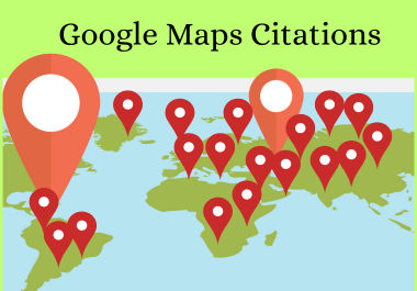 500 Google&rsquo s maps citations for your local business ranking