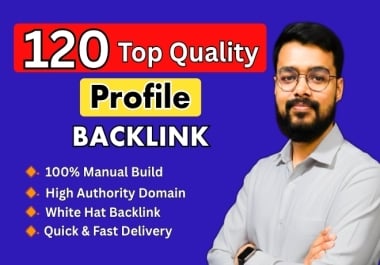 Top 120 High DA Manual Profile Creation Dofollow Backlink to Increase Website Authority