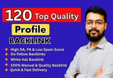 Top 120 High DA Manual Profile Creation Dofollow Backlink to Increase Website Authority