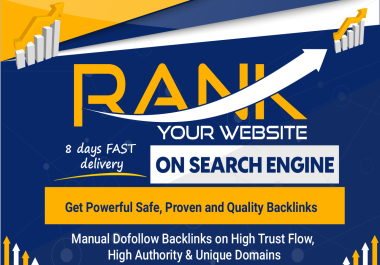 Rank your website on search engine get powerful safe,  proven and high quality manual backlinks