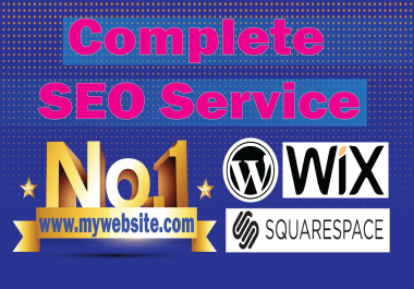 I will do complete monthly SEO service to optimize wordpress,  wix,  squarespace website