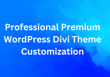 Professional Premium WordPress Divi Theme Customization