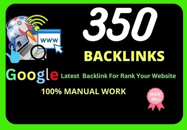 I will do Manual Create 350 SEO Dofollow Backlinks Google Ranking Link Building