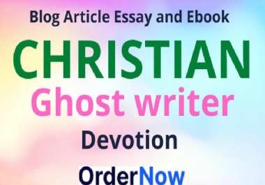 I will be your Christian ghost writer