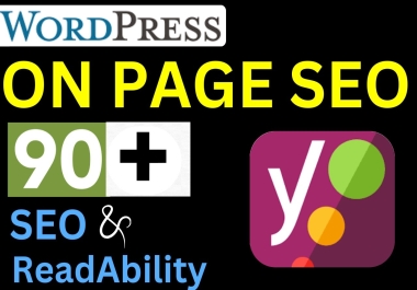 I will do wordpress yoast on page seo with yoast SEO Service
