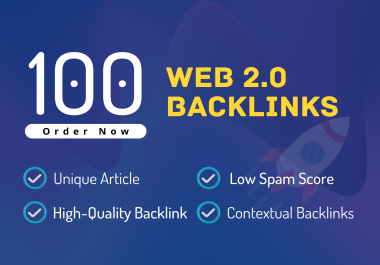 Manually Create 100 Web 2.0 Backlinks On High Authority