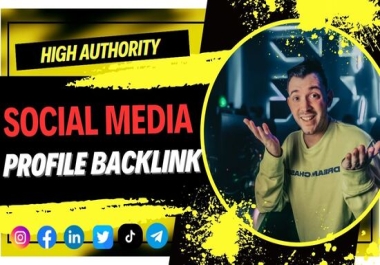 1000+ High Authority Social Media Profiles Backlink From World Top High DA & PR Website
